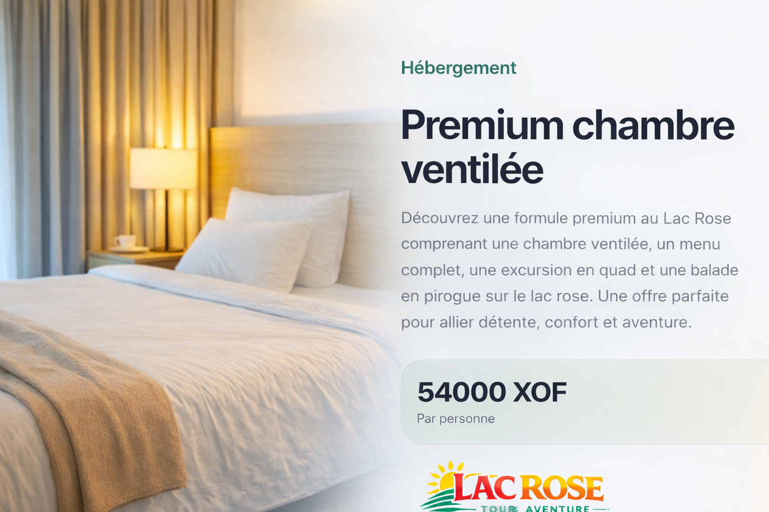 Premium chambre ventilée au lac rose, Offre premium séjour au Lac Rose avec hébergement, restauration et excursions