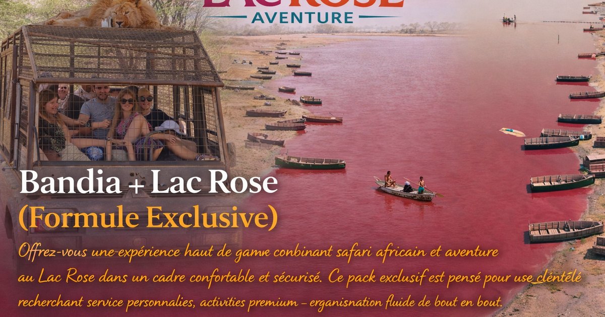 Excursion Bandia et Lac Rose au Sénégal avec formule exclusive comprenant safari africain, aventure au Lac Rose, service personnalisé et organisation premium - Lac Rose Tour Aventu