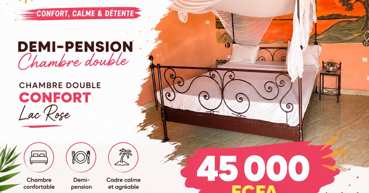 Demi-pension en chambre double au Lac Rose à 45 000 FCFA la nuit