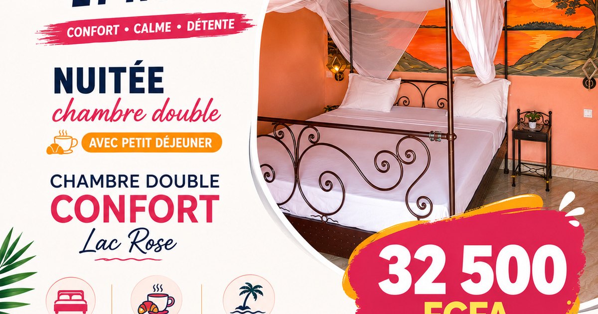 Nuitée en chambre double avec petit déjeuner au Lac Rose à 32 500 FCFA