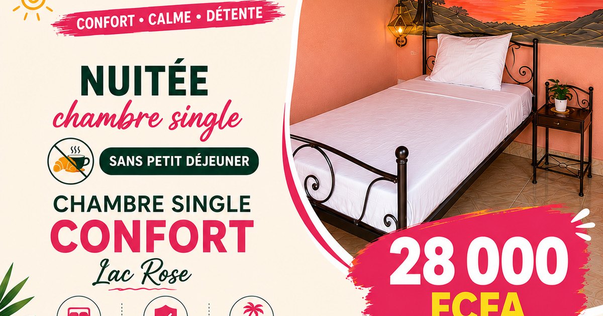 Nuitée en chambre single sans petit déjeuner au Lac Rose à 28 000 FCFA